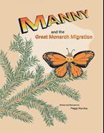 Manny and the Great Monarch Migration