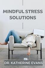 Mindful Stress Solutions