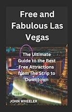 Free and Fabulous Las Vegas