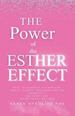 The Power of the Esther Effect