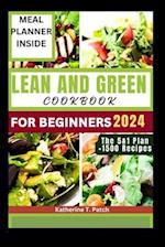 Lean and Green Cookbook for Beginners 2024