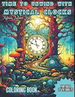 Time to Unwind with Mystical Clocks