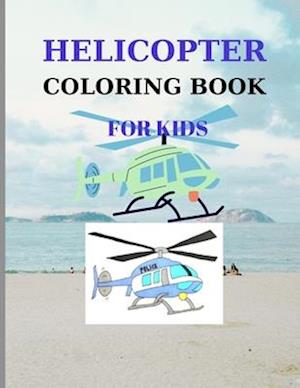 Helicopter Coloring Book for Kids