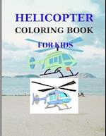 Helicopter Coloring Book for Kids