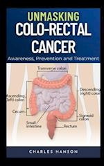 Unmasking Colo-Rectal Cancer