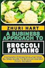 A Business Approach to Broccoli Farming
