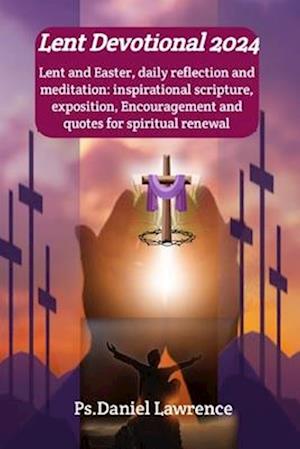 Lent Devotional 2024