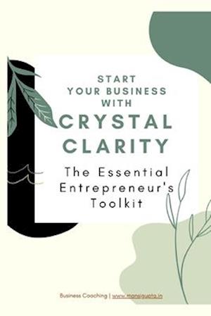 The Essential Entrepreneur's Toolkit