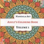 Mindfulness & Stress Relieving Coloring Book For Adults Volume 1