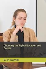 Choosing the Right Education and Career