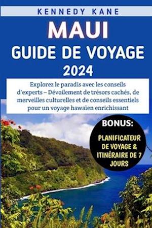 Maui Guide De Voyage 2024