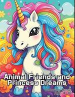 Animal Friends and Princess Dreams