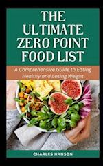 The Ultimate Zero Point Food List