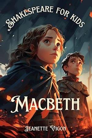 Macbeth Shakespeare for kids