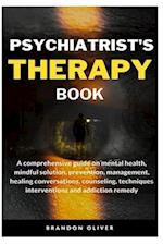 Psychiatrists Therapy Book