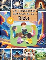 Les Fascinantes Histoires de la Bible