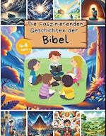 Die Faszinierenden Geschichten der Bibel