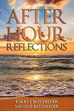 After Hour Reflections