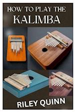 How to Play the Kalimba