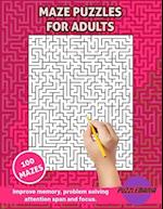 Maze Puzzle Book for Adults