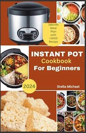 Instant Pot cookbook for Beginners