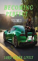 Becoming Perfect Volume 3