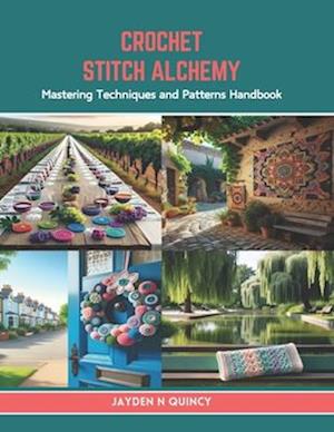 Crochet Stitch Alchemy