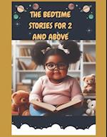 The Bedtime Stories for 2 and Above