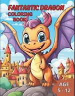 Fantastic Dragon Coloring Book