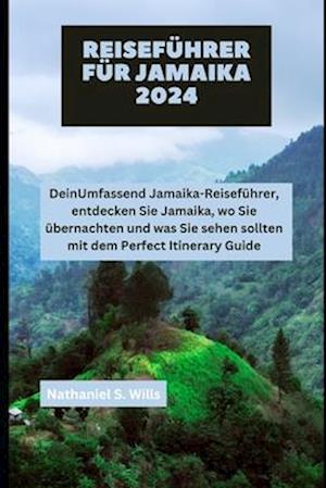 Reiseführer für Jamaika 2024