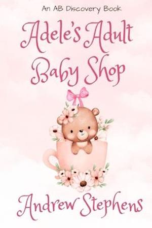 Adele's Adult Baby Shop