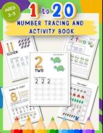 1 to 20 Number Tracing and Activity Book for Ages 3-5