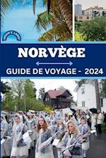 Guide de Voyage En Norvège 2024