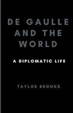 De Gaulle and the World