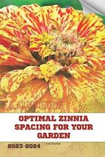 Optimal Zinnia Spacing for Your Garden