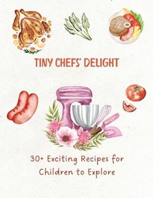 Tiny Chefs' Delight