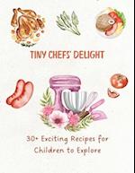 Tiny Chefs' Delight