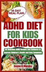 ADHD Diet for Kids Cookbook