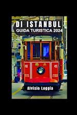 Guida Turistica Di Istanbul 2024