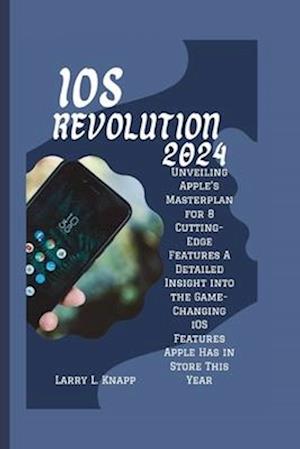 iOS Revolution 2024