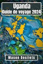 Ouganda Guide de voyage 2024