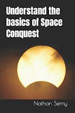 Understand the basics of Space Conquest