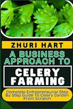A Business Approach to Celery Farming