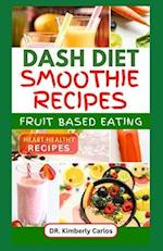 Dash Diet Smoothie Recipes