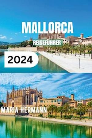 Mallorca Reiseführer 2024