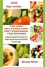 The Anti Inflammatory Diet Cookbook for Seniors