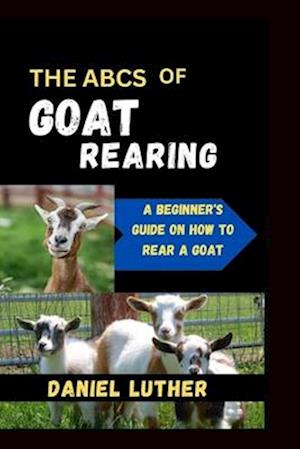 The ABCs of Goat Rearing