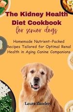 The Kidney Health Diet Cookbook for senior dogs