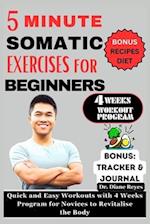 5 Minute Somatic Exercises for Beginners