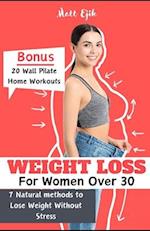 Weight Loss For Women Over 30